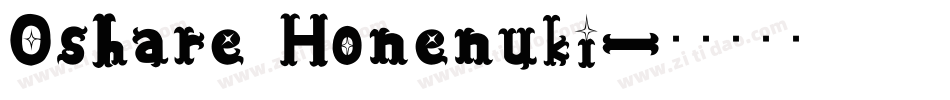 Oshare Honenuki字体转换